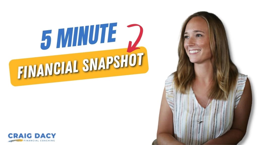 5 Minute Financial Snapshot