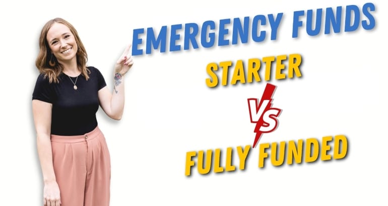 Starter Emergency Fund vs. Fully Funded Emergency Fund